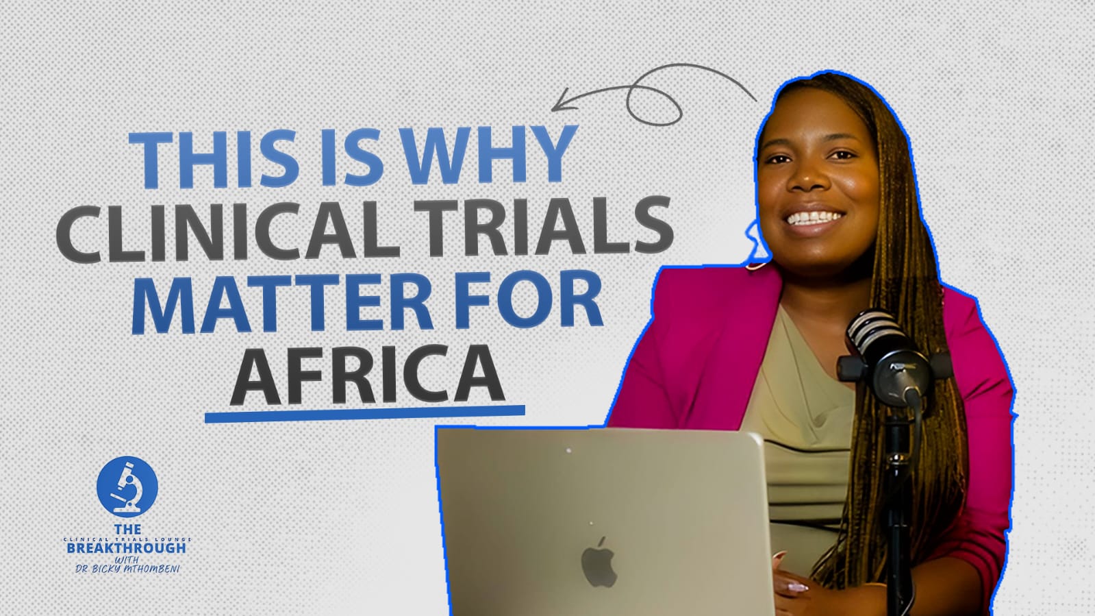 Episode 1 The Breakthrough Clinical Trial Lounge